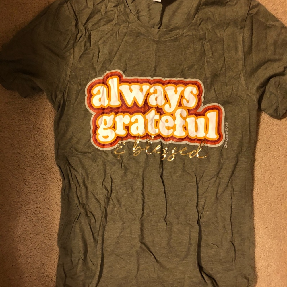 “Always Grateful” T-shirt